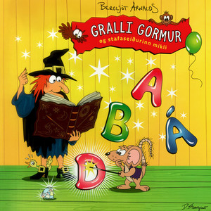 Gralli Gormur og Stafaseiðurinn Mikli