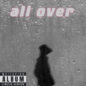 all over Prod.by OroChi