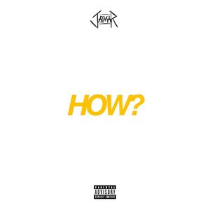 HOW? (feat. Carl Angelo)