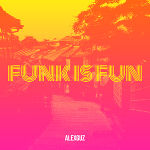 Funk Is Fun