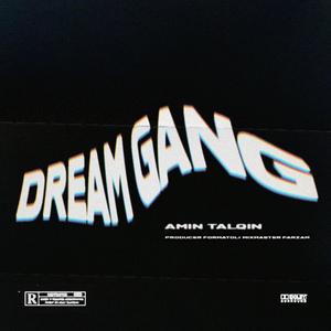 Dream Gang