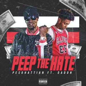 Peep The Hate (feat. DaDon)