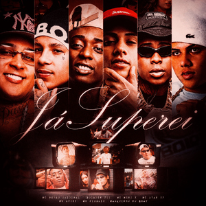 Já Superei (feat. MC LUUKY, Mc Fidelis, Marquinho no Beat)