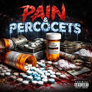 Pain And Percocets