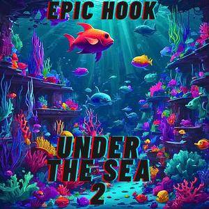 Under The Sea 2