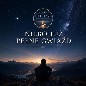 Niebo już pełne gwiazd