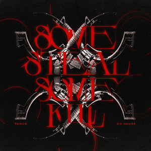 Some Steal Some Kill