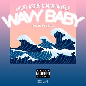 Wavy Baby (feat. Mar Ortega)