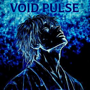 Void Pulse (sped up)