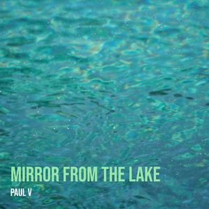 Mirror from the Lake