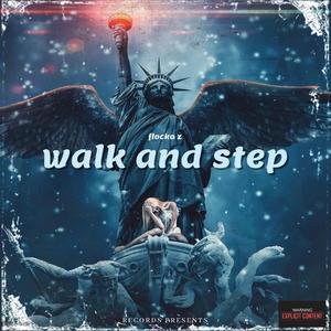 Walk and Step