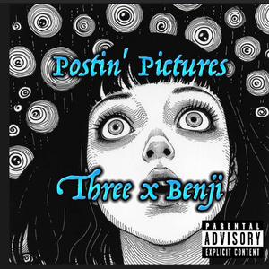 Postin' Pictures (feat. yoobenji)