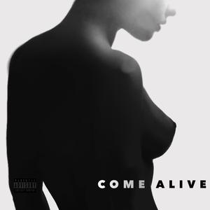 Come Alive (feat. Devin Dc Crutcher)