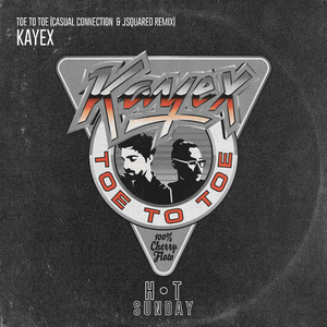 Toe to Toe (Casual Connection & Jsquared Remix)