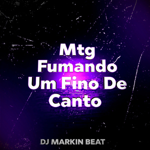 Mtg Fumando Um Fino de Canto