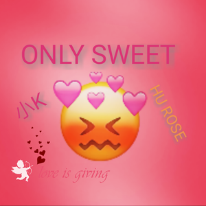 ONLY SWEET