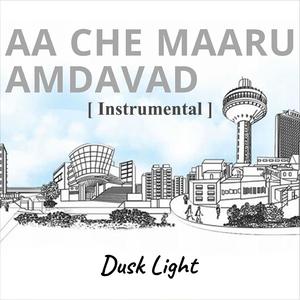 Aa Che Maaru Amdavad (feat. Ruhan Alam) (Instrumental)