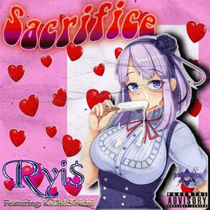 SACRIFICE (feat. Ka$h & XKOICHI)