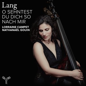 6 Deutsche Lieder, Op. 14 (Arr. for Double Bass and Piano by Lorraine Campet): No. 1, O sehntest du dich so nach mir