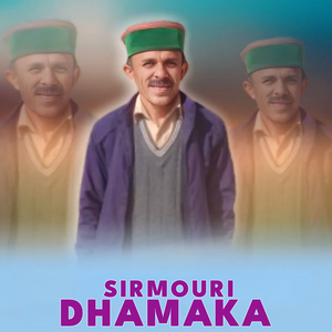 Sirmouri Dhamaka
