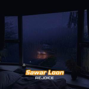 Sawar Loon (Slowed and Reverb)