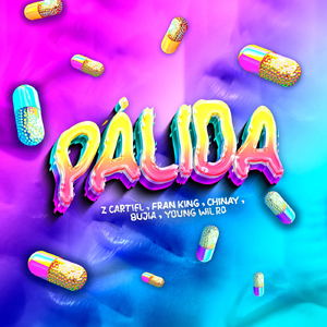 Palida (feat. Fran King, Chinay, Bujia & Youngwil Rd)