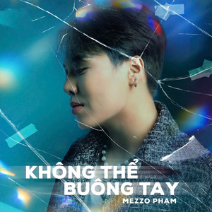 Không Thể Buông Tay