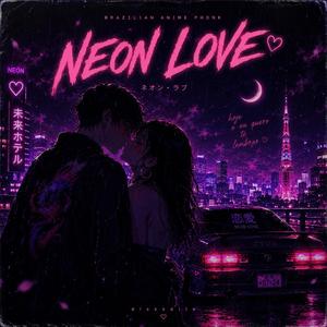 Neon Love Lento