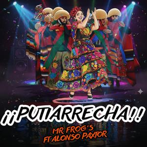 PutiArrecha (feat. Alonso Paxtor)
