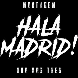 MONTAGEM UNO DOS TRES HALA MADRID (Slowed)
