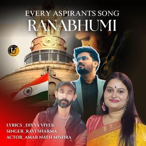 Ranbhoomi (feat. Divya Vivek, Ravi Sharma & Amarnath mishra)