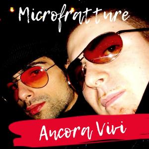 Ancora Vivi (feat. Microfratture & Lexo)