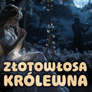 Złotowłosa królewna