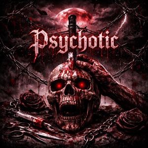 Psychotic