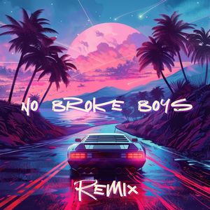 No Broke Boys (Remix)