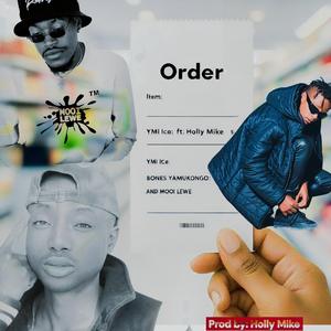 ORDER! (feat. Bones Yamukongo & Mooi Lewe)