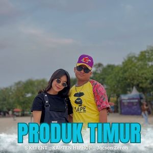 Produk Timur (Remix)