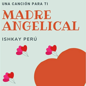 MADRE ANGELICAL