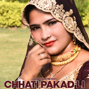 Chhati Pakad Li