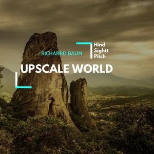Upscale World