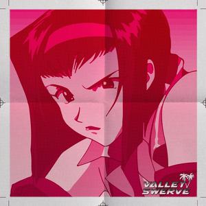 My Funny Valentine (Valley Swerve Redux) (Redux) (Redux)