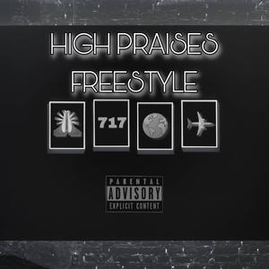 High Praises Freestyle
