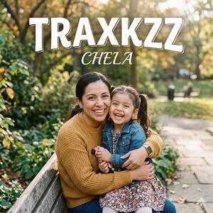 Traxkzz Chela