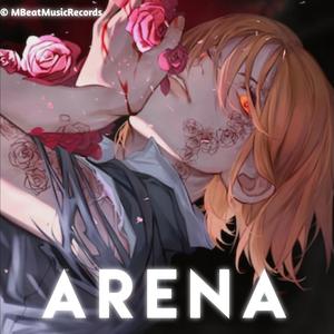 Arena (feat. BLXSTR)