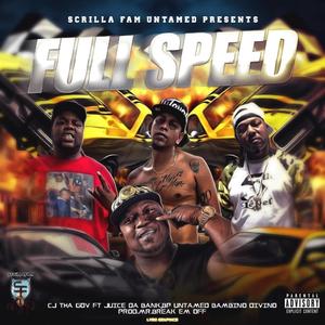 Full Speed (feat. BP Untamed, Juice Da Bank & Bambino Divino)