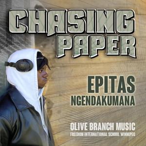 Chasing Paper (feat. Epitas Ngendakmana)