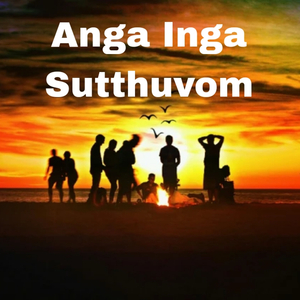 Anga Inga Sutthuvom