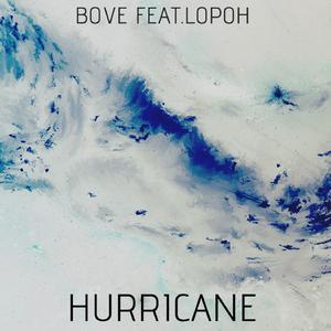 Hurricane (feat. Lopoh)