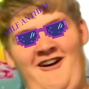 Milf Anthem