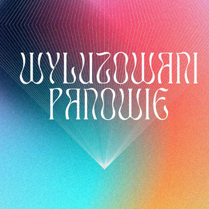 Wyluzowani Panowie